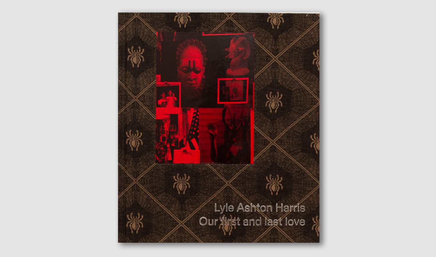 Lyle Ashton Harris - Our first and last love